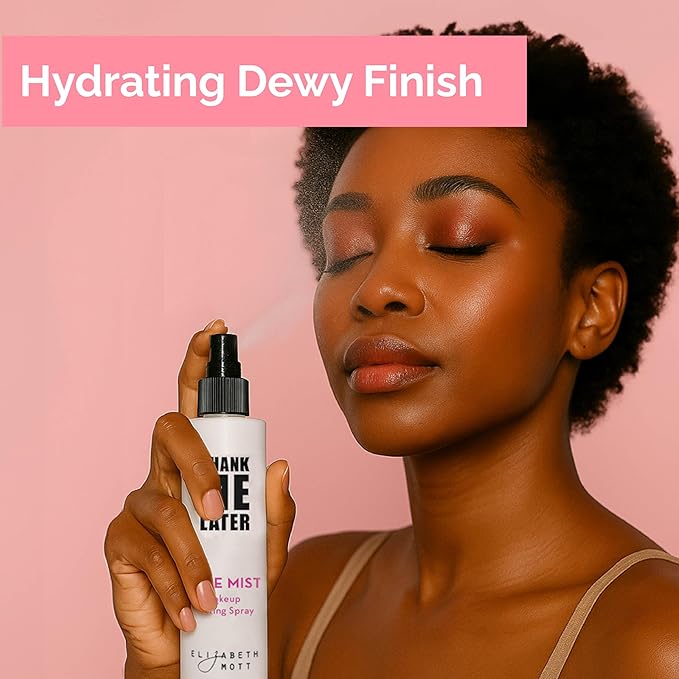 Elizabeth Mott Thank Me Later 3-in-1 Dewy Makeup Setting Spray – Hydrating & Long-Lasting Fine Mist with Niacinamide for a Radiant Glowy Look – Lightweight, Cruelty-Free, Travel-Size Face Spray, 30ml